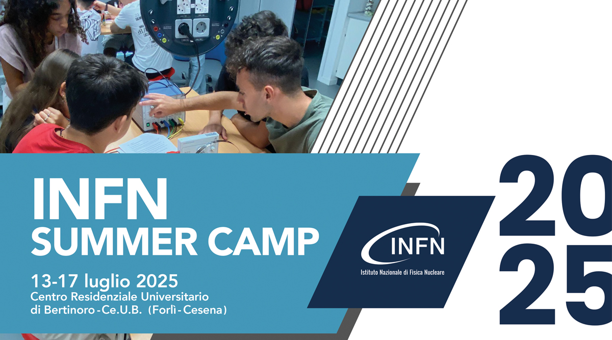 DALLA FISICA DELLE PARTICELLE ALL’INTELLIGENZA ARTIFICIALE: AL VIA LE SELEZIONI PER IL SUMMER CAMP DELL’INFN 